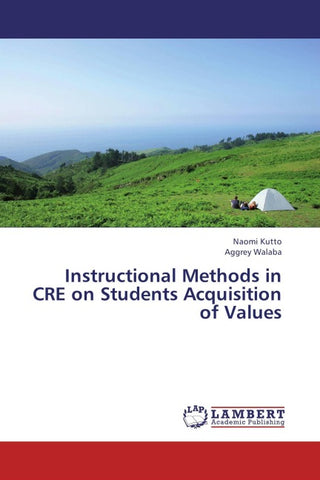 Instructional Methods in CRE on Students Acquisition of Values