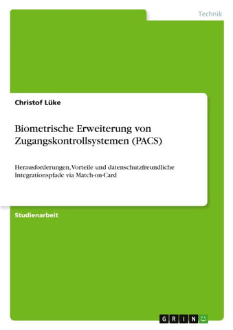 Biometrische Erweiterung von Zugangskontrollsystemen (PACS)