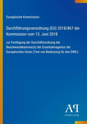 Durchführungsverordnung (EU) 2018/867 der Kommission vom 13. Juni 2018