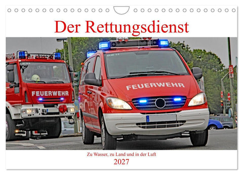 Der Rettungsdienst (Wandkalender 2027 DIN A4 quer), CALVENDO Monatskalender