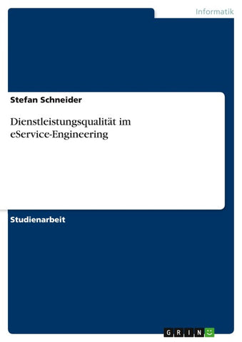 Dienstleistungsqualität im eService-Engineering