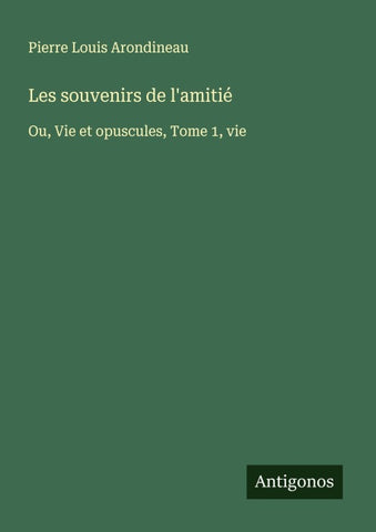 Les souvenirs de l'amitié