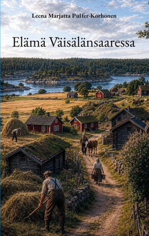 Elämä Väisälänsaaressa