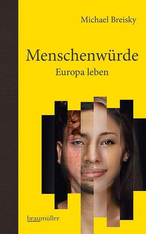 Menschenwürde – Europa leben