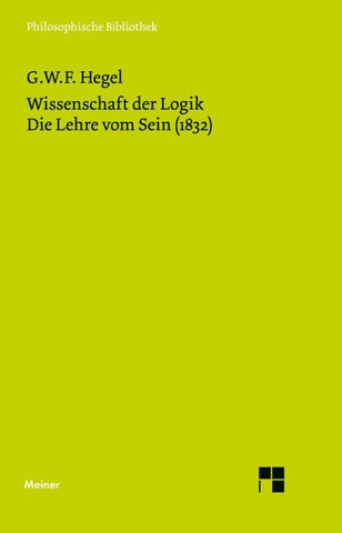 Wissenschaft der Logik. Erster Teil