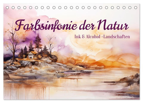 Farbsinfonie der Natur (Tischkalender 2026 DIN A5 quer), CALVENDO Monatskalender