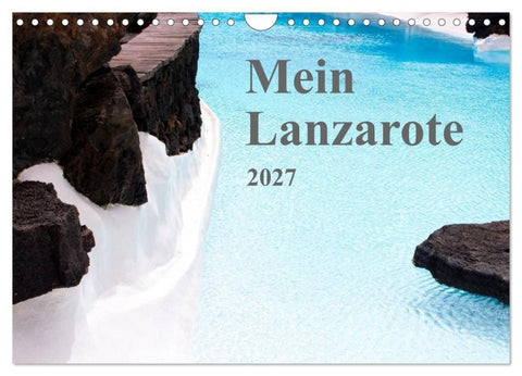 Mein Lanzarote (Wandkalender 2027 DIN A4 quer), CALVENDO Monatskalender