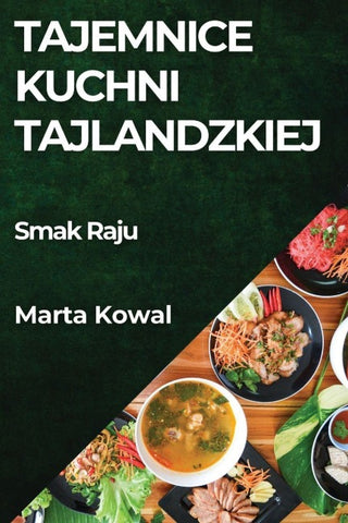 Tajemnice Kuchni Tajlandzkiej