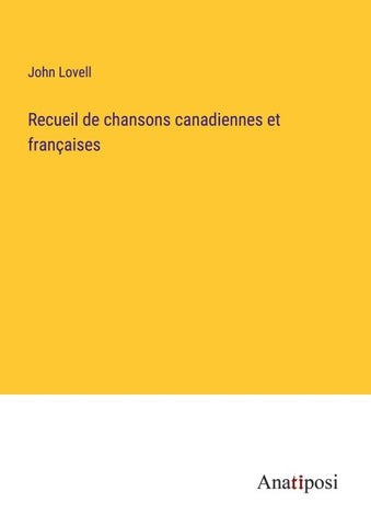 Recueil de chansons canadiennes et françaises