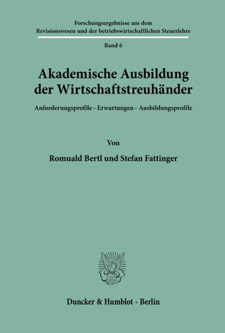 Akademische Ausbildung der Wirtschaftstreuhänder.