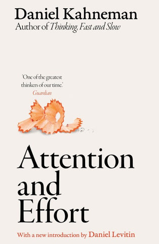 Attention and Effort