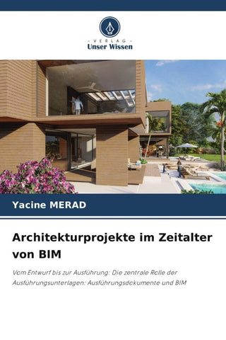 Architekturprojekte im Zeitalter von BIM