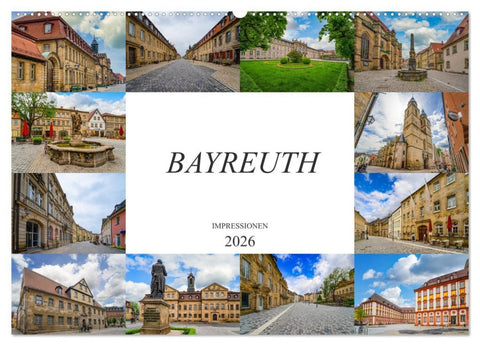 Bayreuth Impressionen (Wandkalender 2026 DIN A2 quer), CALVENDO Monatskalender