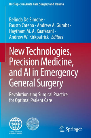 New Technologies, Precision Medicine, and AI in Emergency General Surgery