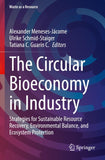 The Circular Bioeconomy in Industry