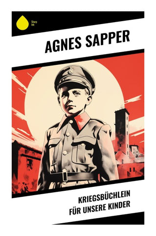 Kriegsbüchlein für unsere Kinder