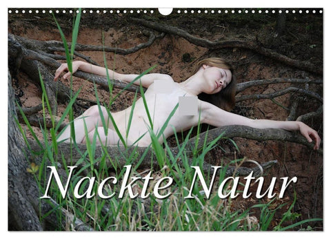 Nackte Natur (Wandkalender 2027 DIN A3 quer), CALVENDO Monatskalender