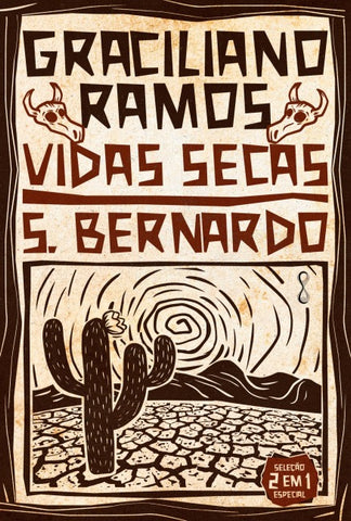 Vidas Secas + S. Bernardo