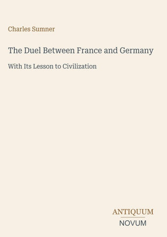 The Duel Between France and Germany