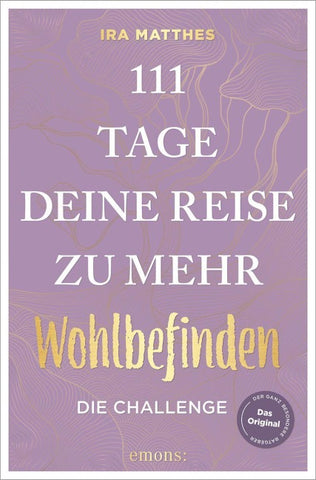 111 Tage – deine Reise zu mehr Wohlbefinden