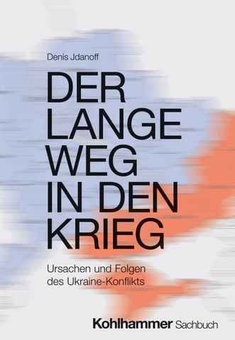 Der lange Weg in den Krieg