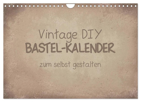 Vintage DIY Bastel-Kalender (Wandkalender 2026 DIN A4 quer), CALVENDO Monatskalender