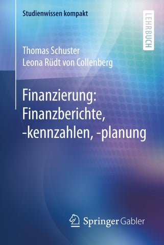Finanzierung: Finanzberichte, -kennzahlen, -planung