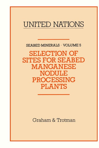 Selection of Sites for Seabed Manganese Nodule Processing Plants