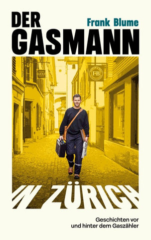 Der Gasmann von Zürich