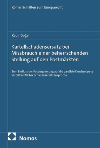 Kartellschadensersatz bei Missbrauch einer beherrschenden Stellung auf den Postmärkten