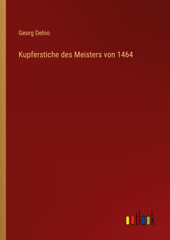 Kupferstiche des Meisters von 1464