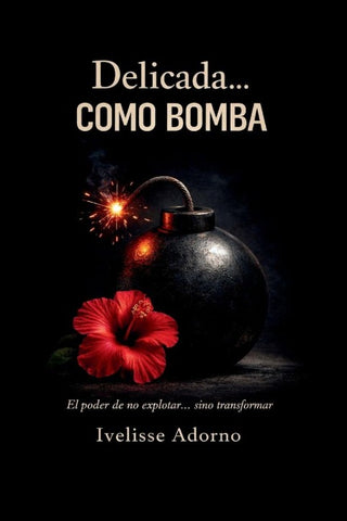Delicada...como bomba
