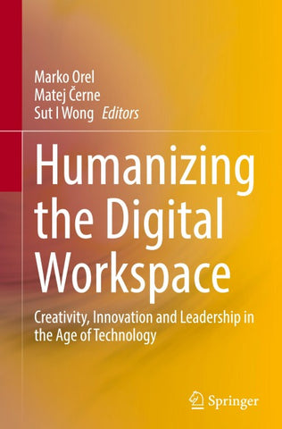 Humanizing the Digital Workspace