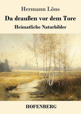Da draußen vor dem Tore
