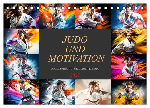 Judo und Motivation (Tischkalender 2027 DIN A5 quer), CALVENDO Monatskalender