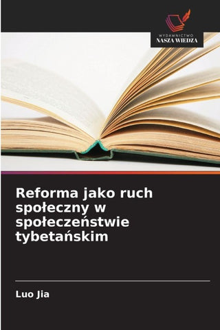 Reforma jako ruch spo¿eczny w spo¿ecze¿stwie tybeta¿skim