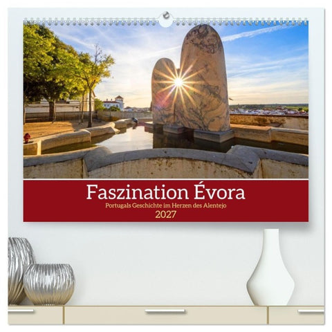 Faszination Évora (hochwertiger Premium Wandkalender 2027 DIN A2 quer), Kunstdruck in Hochglanz