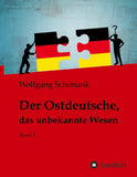 Der Ostdeutsche, das unbekannte Wesen