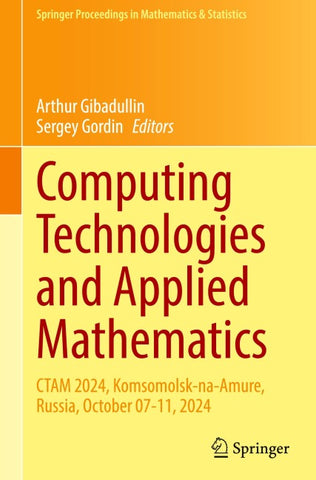 Computing Technologies and Applied Mathematics