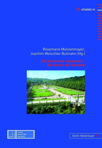 Der Garten als Kunstwerk – Der Garten als Denkmal