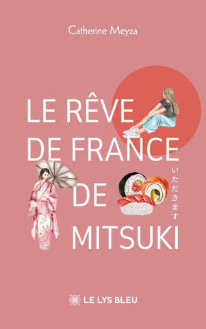 Le rêve de France de Mitsuki