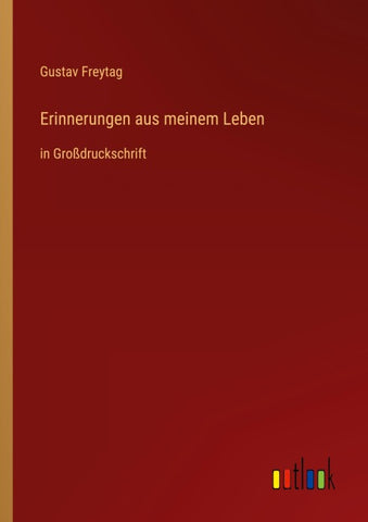 Erinnerungen aus meinem Leben