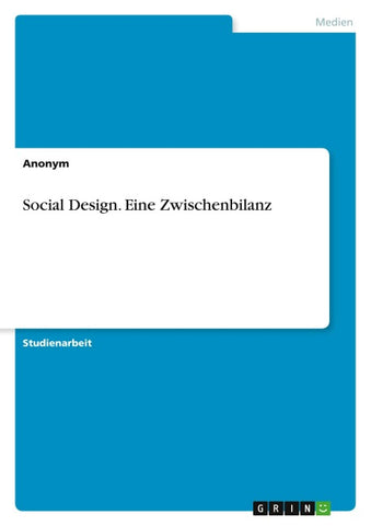 Social Design. Eine Zwischenbilanz