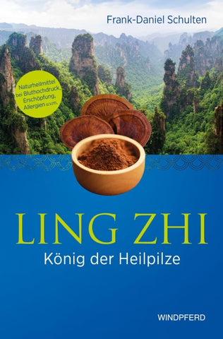 Ling Zhi – König der Heilpilze