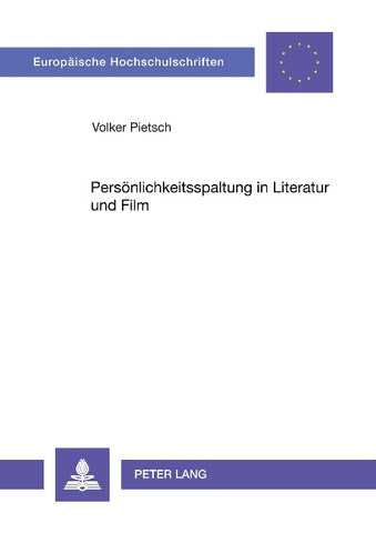 Persönlichkeitsspaltung in Literatur und Film