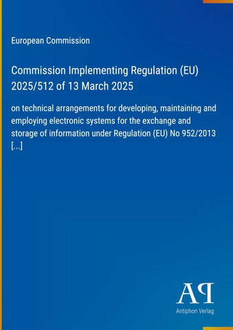 Commission Implementing Regulation (EU) 2025/512 of 13 March 2025