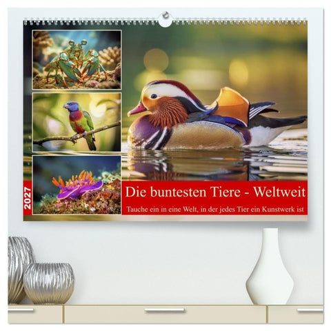 Die buntesten Tiere - Weltweit (hochwertiger Premium Wandkalender 2027 DIN A2 quer), Kunstdruck in Hochglanz