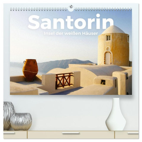Santorin - Insel der weißen Häuser (hochwertiger Premium Wandkalender 2026 DIN A2 quer), Kunstdruck in Hochglanz