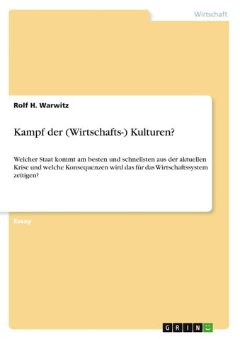 Kampf der (Wirtschafts-) Kulturen?