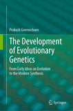 The Development of Evolutionary Genetics